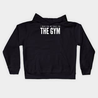 I was on my way to the gym Kids Hoodie